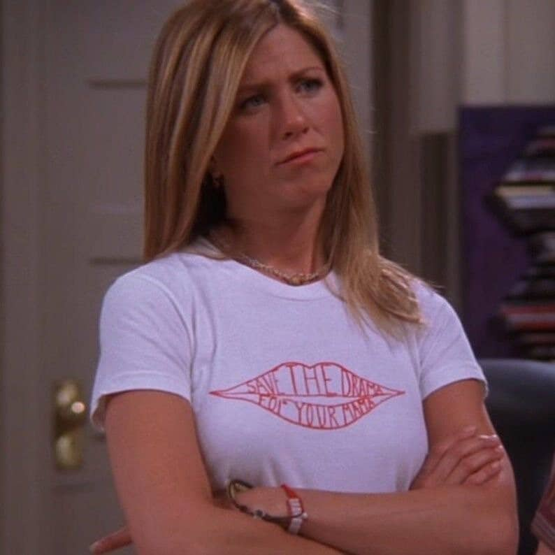 Rachel Green Tee, Save the Drama for Your Mama Tee Shirt