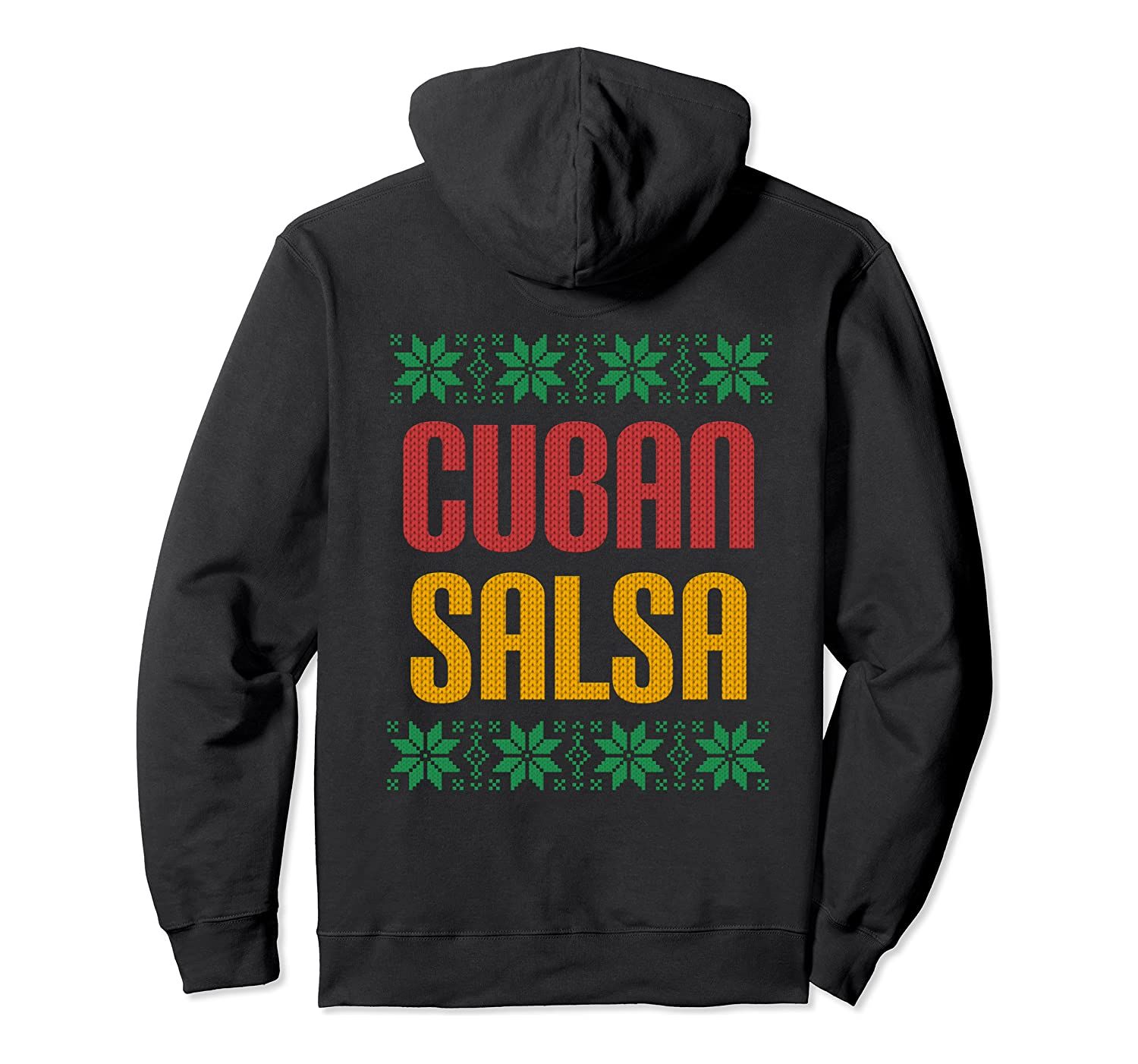 Xmas Dance Cuban Salsa Ugly Design Pullover Hoodie, T-Shirt, Sweatshirt, Tank Top, Racerback, Dolman