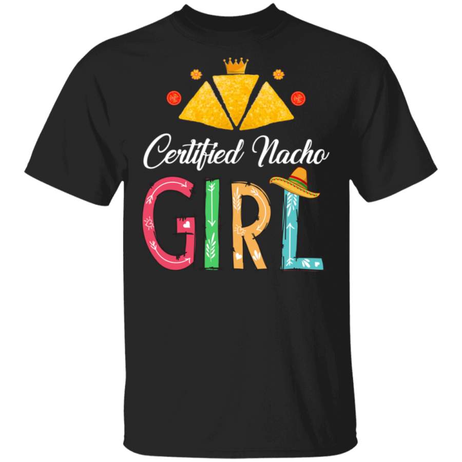 Womens Nacho Certified Nacho Girl Mexican Food Lover Foodie T-Shirt