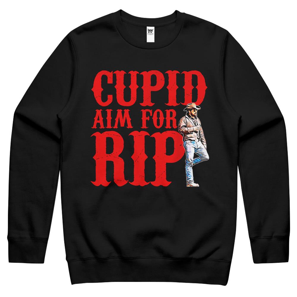 Cupid Aim For Rip, Funny Valentine’S Day, Valentine Quote Crewneck Sweatshirt