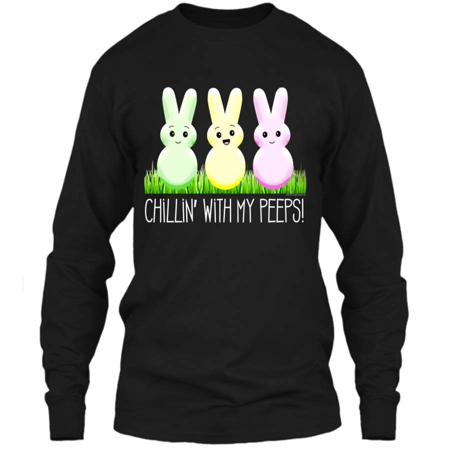 Chillin With My Peeps Cute Easter Bunny T-Shirt LS Ultra Cotton Tshirt