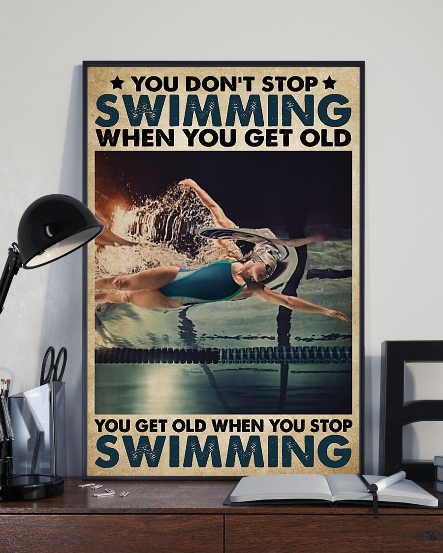 You Get Old When You Stop Swimming Vertical Canvas And Poster | Wall Decor Visual Art