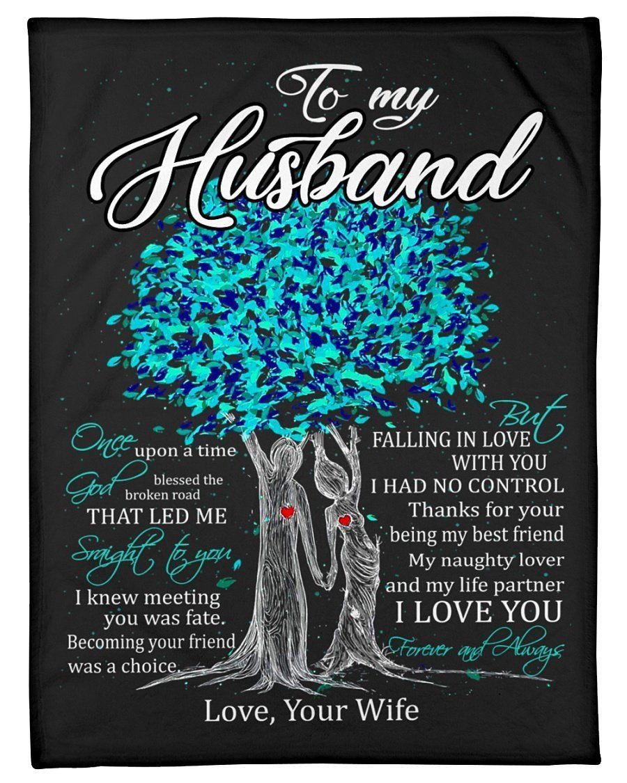 To My Husband I Love You Forever And Always Custom Design Fleece Blanket #214