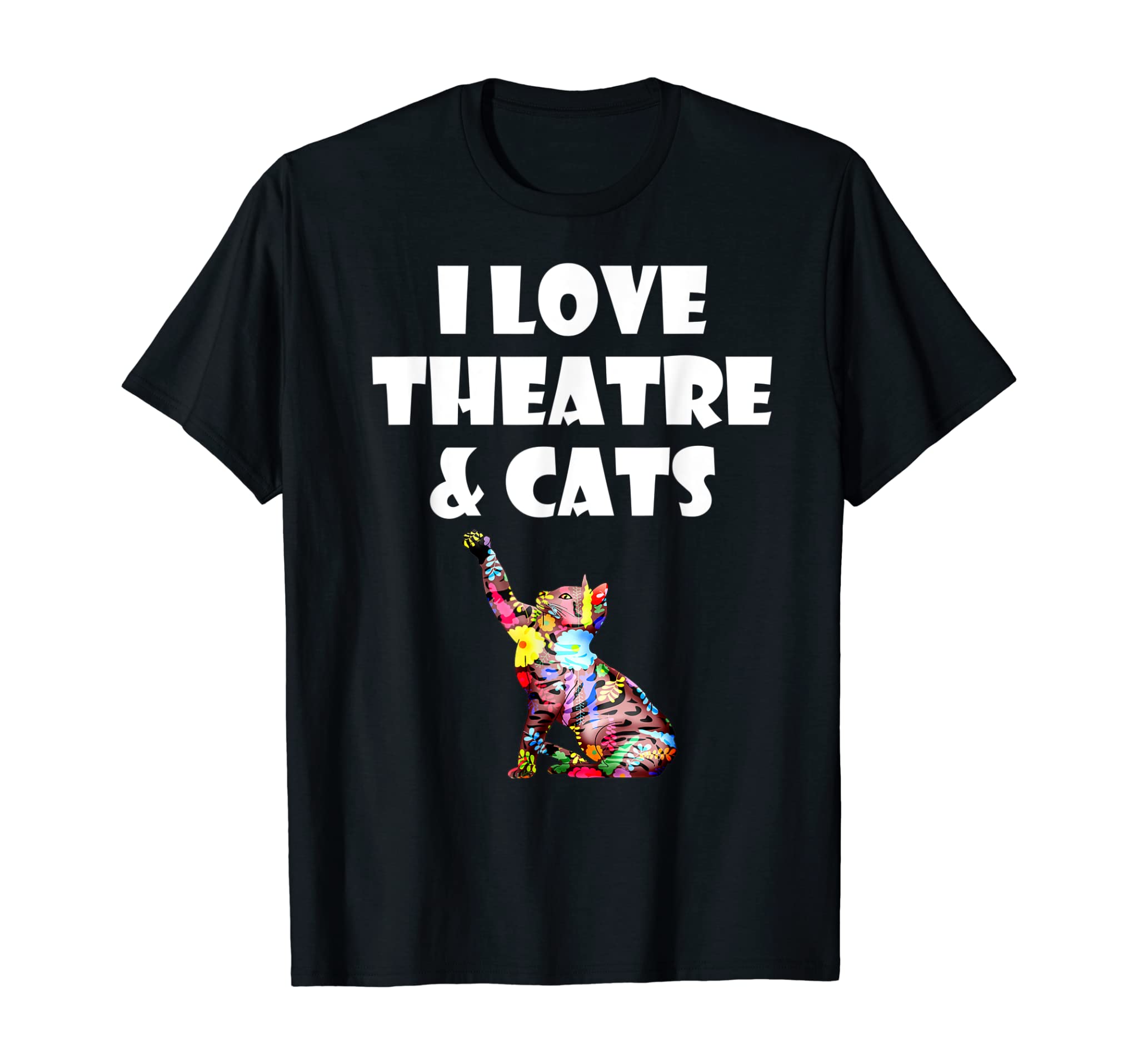 Cat Shirt I Love Theatre & Cats Opera Drama Gift