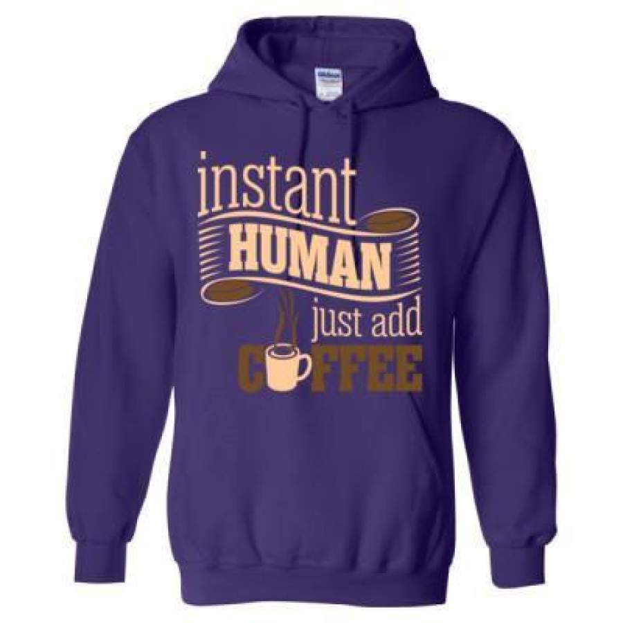 AGR Instant Human Just Add Coffee – Heavy Blend™ Hooded Sweatshirt