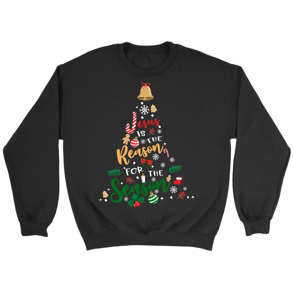 Jesus Is The Reason For The Season Sweatshirt