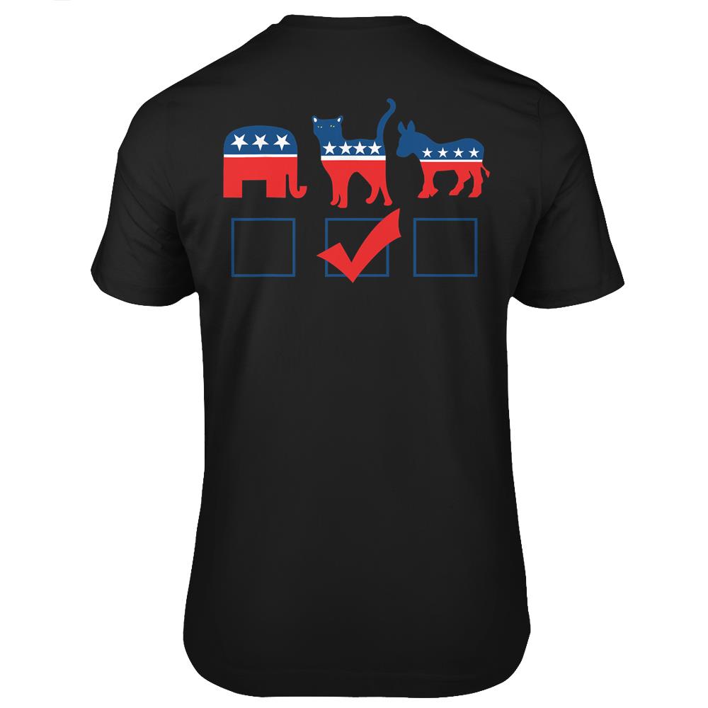 I’M Voting For Cats Funny Cat Person Political T Shirts Print On Back