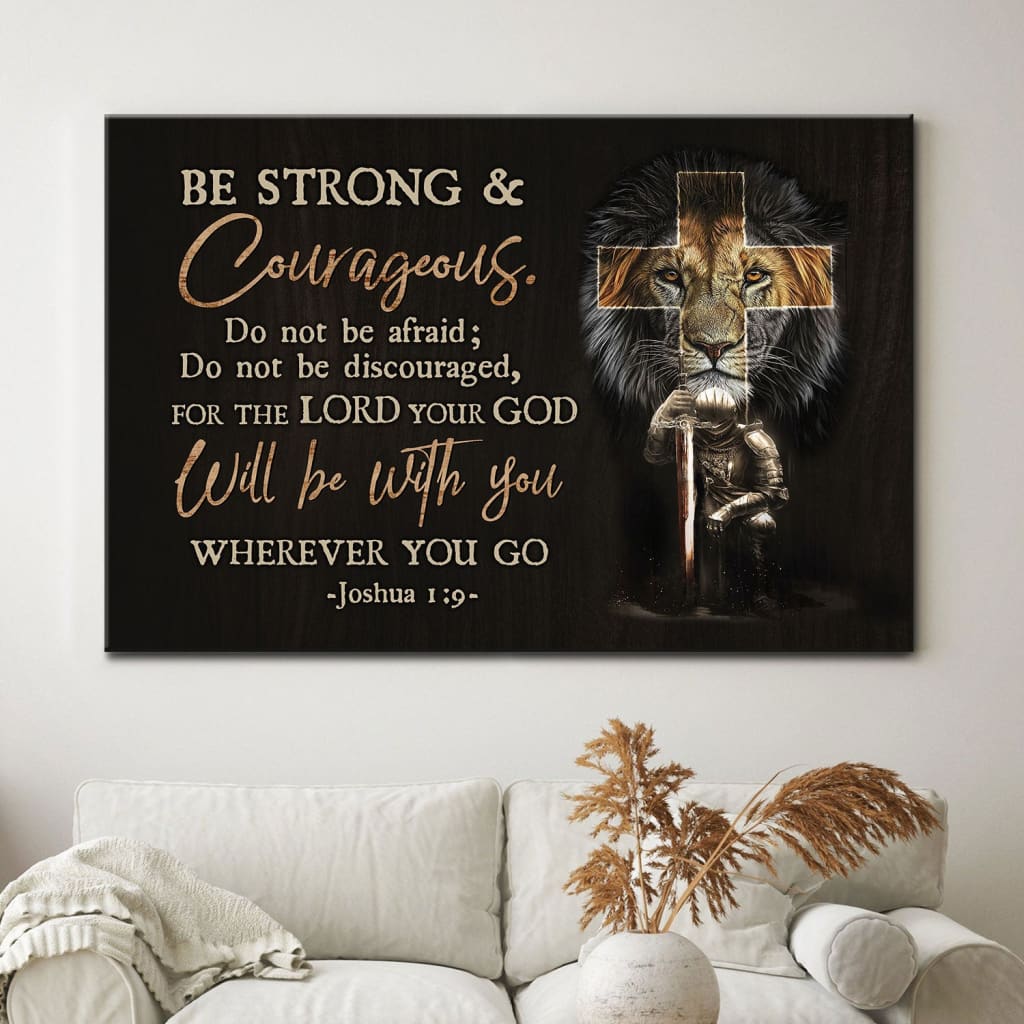 Christian Warrior, Be Strong And Courageous Joshua 1:9 Wall Art Canvas Print, Christian Wall Decor