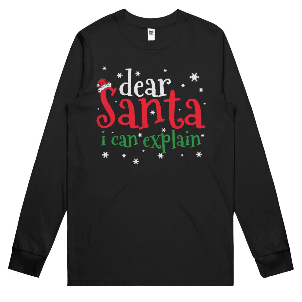 Christmas Gift Dear Santa I Can Explain Bad Behavior Funny Long Sleeve T Shirts