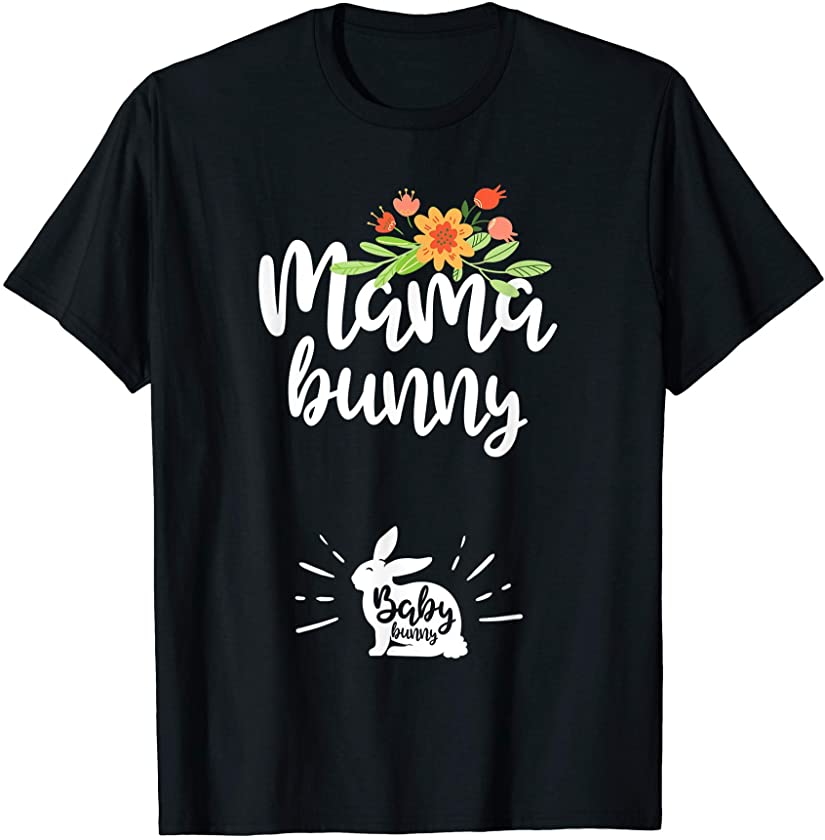 Mama Bunny Baby Bunny Pregnancy Announcement Easter T-Shirt