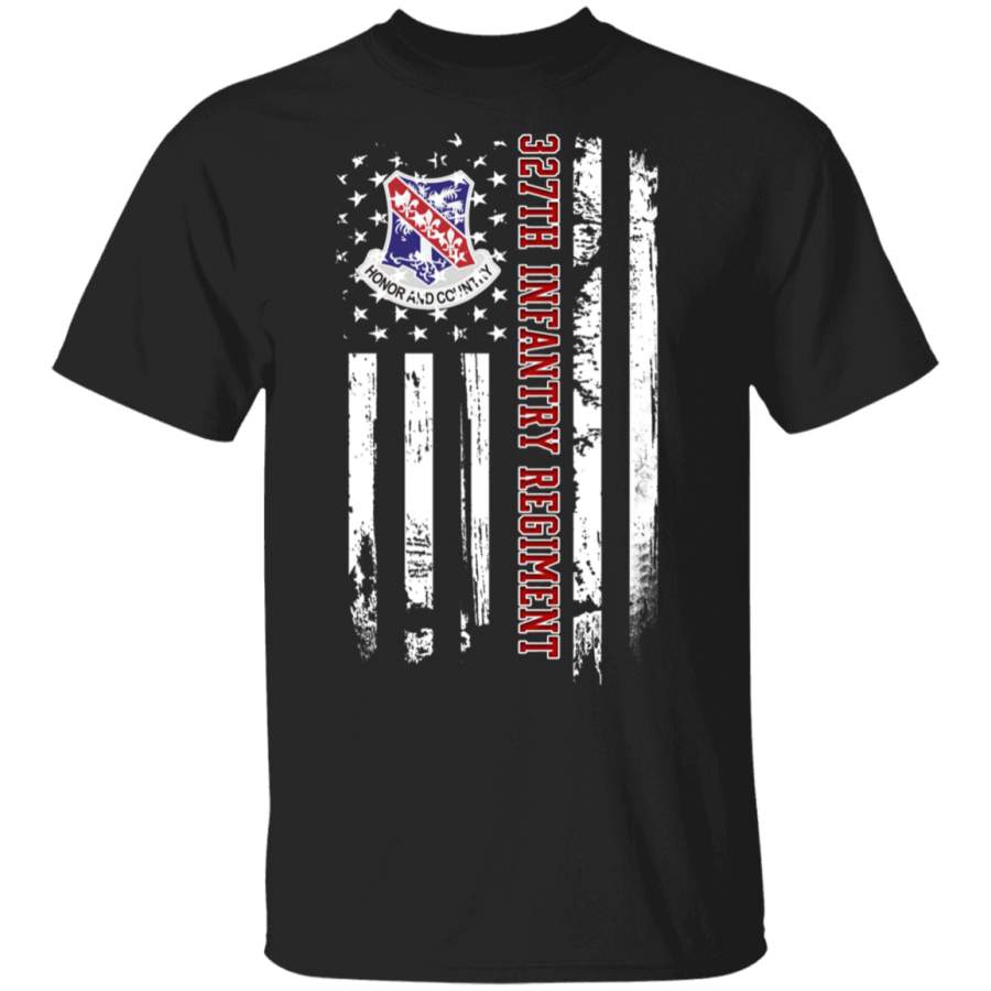 327th Infantry Regiment Veteran American Flag Father’s Day Veteran’s Day Tshirt