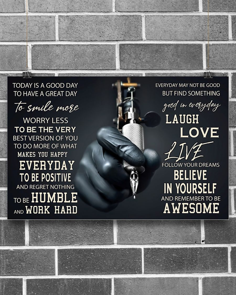 Tattoos Today Is A Good Day Horizontal Canvas And Poster | Wall Decor Visual Art