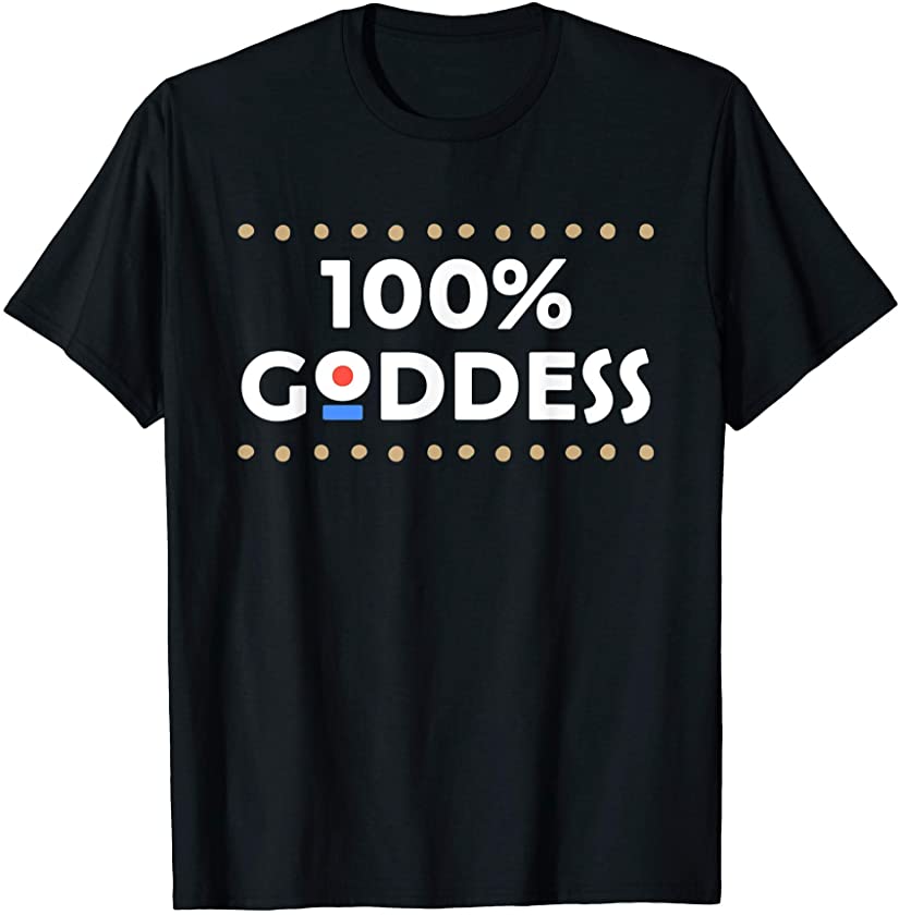 100% Goddess Melanin African Pride Black Girl History Month T-Shirt