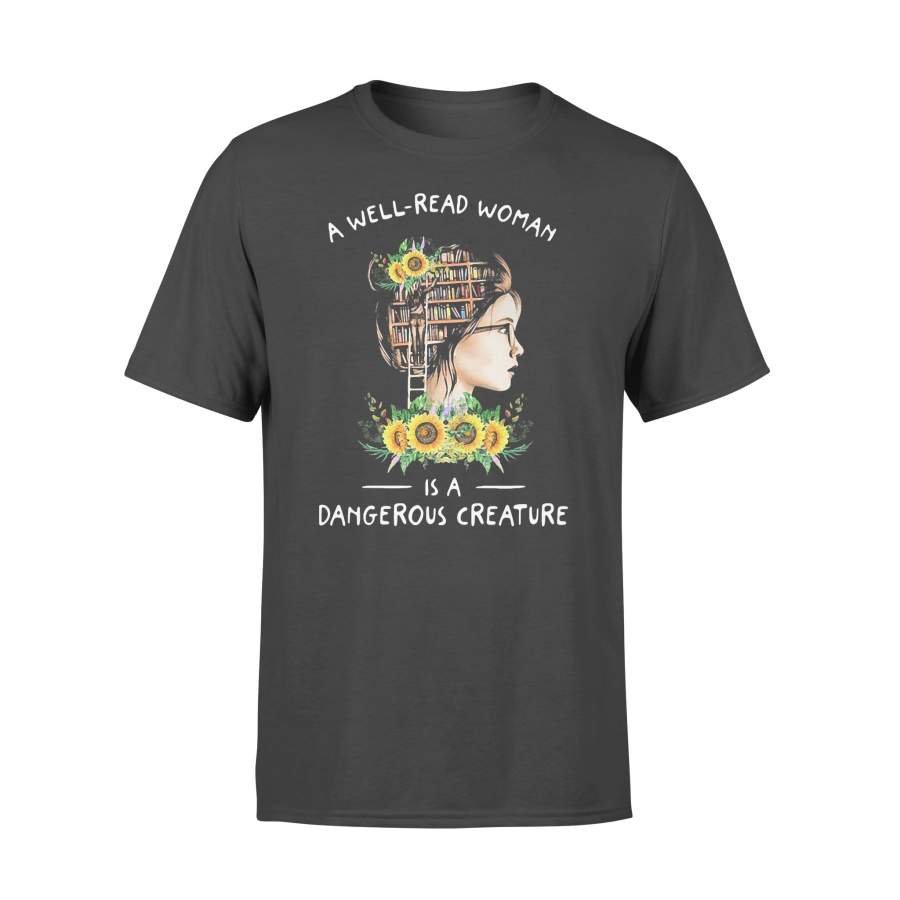 A Well Read Woman Is A Dangerous Creature Sunflower Book T-shirt