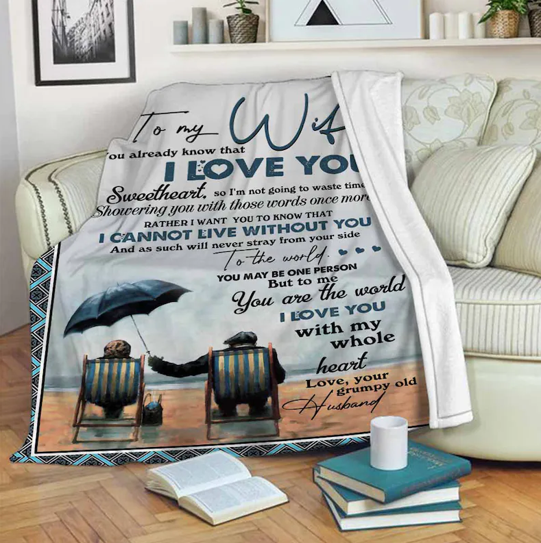 To My Wife Blanket, So I’M Not Going To Waste Time Showwering You With Those Worlds Once More Gift For Wife From Husband Birthday Gift Home Decor Bedding Couch Sofa Soft And Comfy Cozy