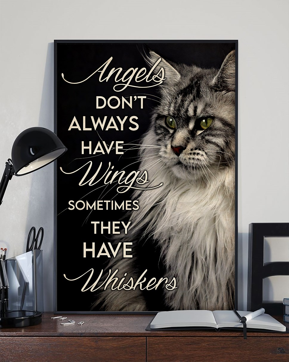 Angels Don’t Always Have Wings Sometimes They Have Whiskers Poster ...