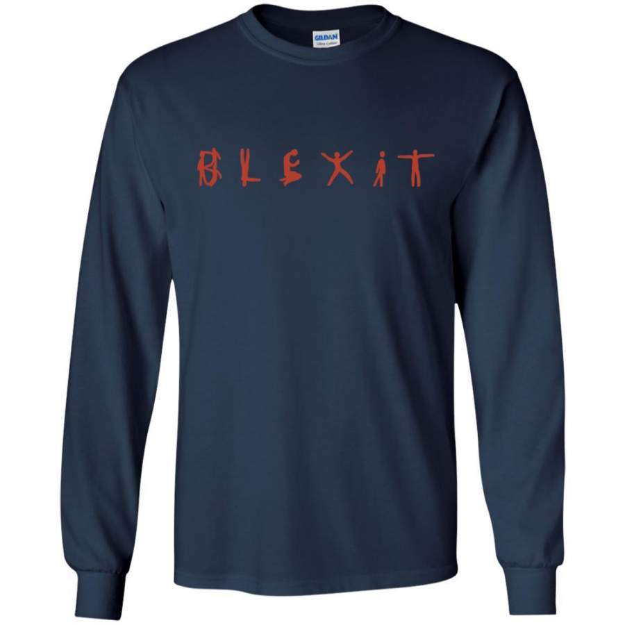 AGR Blexit is a renaissance t-shirt G240 Gildan LS Ultra Cotton T-Shirt