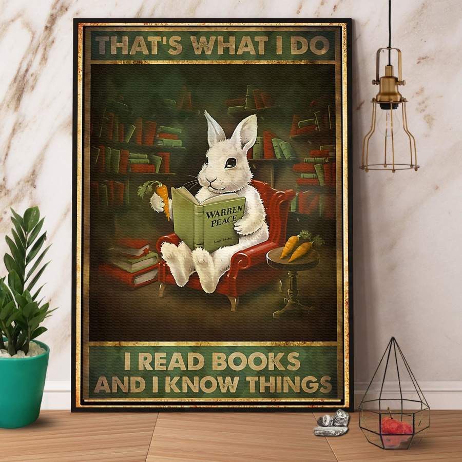 Rabbit Reading Book I Read Books And I Know Things Paper Poster No Frame/ Wrapped Canvas Wall Decor Full Size