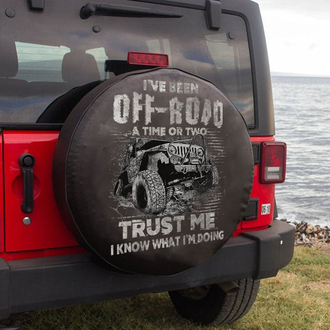 Jeep I’Ve Been Off – Road A Time Or Two Trust Me I Know What I’M Doing Spare Tire Cover Lt11