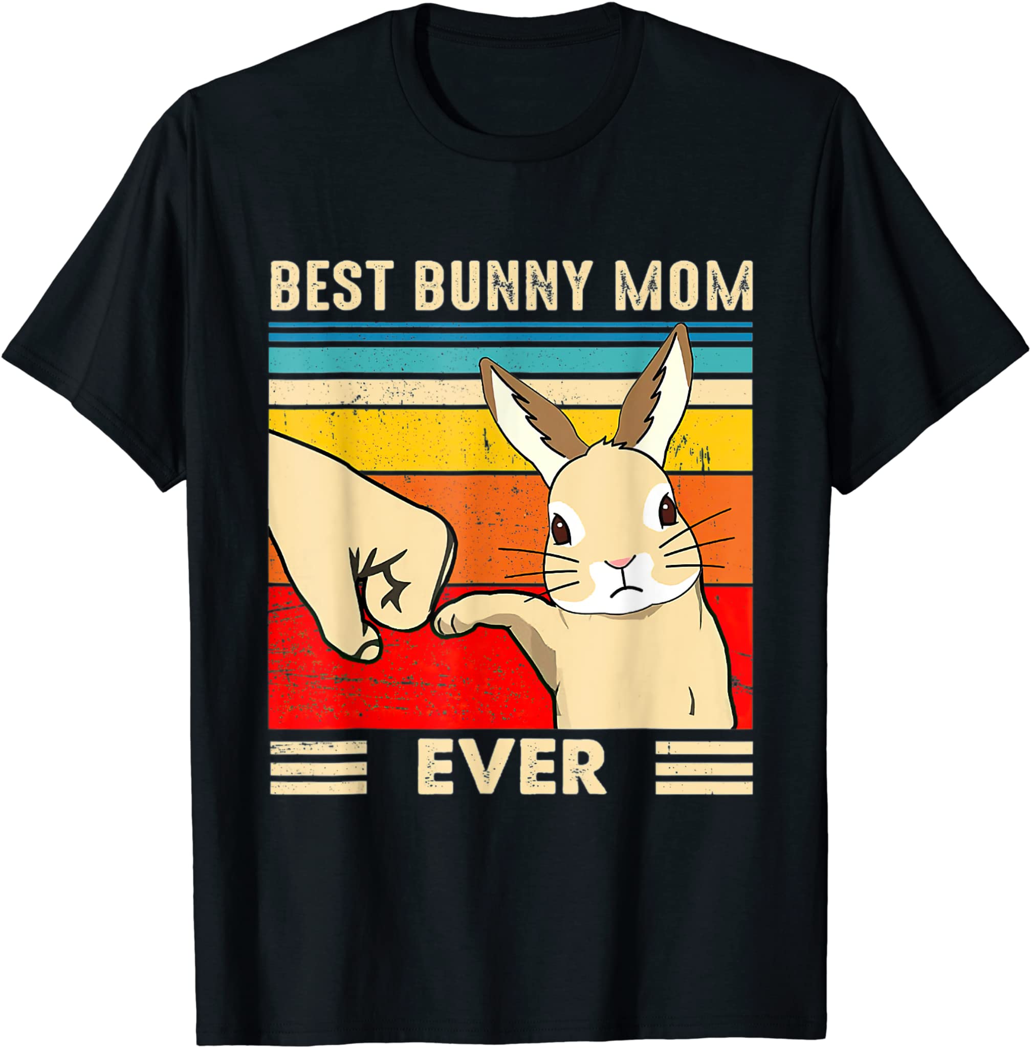 Best Bunny Mom Ever Rabbit Easter Day T-Shirt