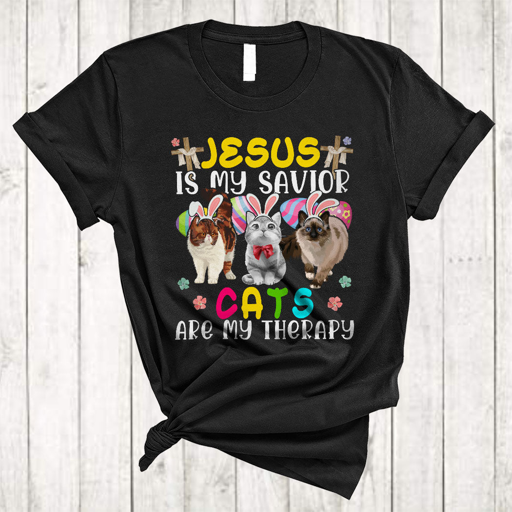 Jesus Is My Savior Cats Are My Therapy Funny Easter Day Christian Bunny Cat Lover Gifts T-Shirt