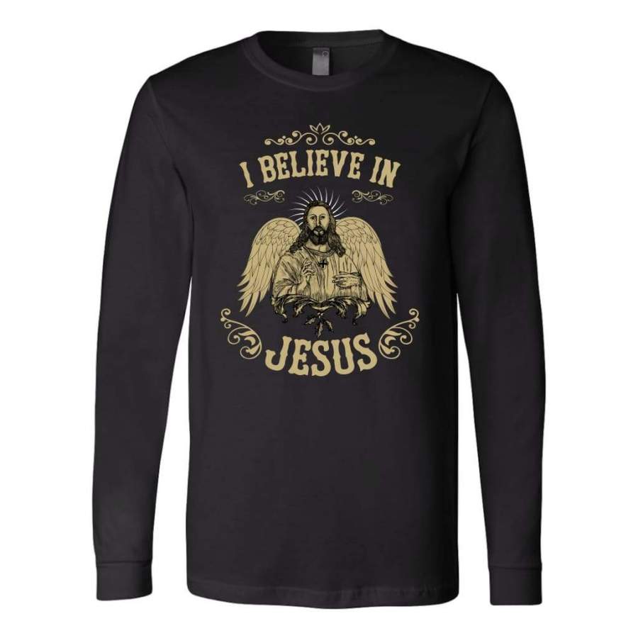 I believe in Jesus long sleeve t-shirt