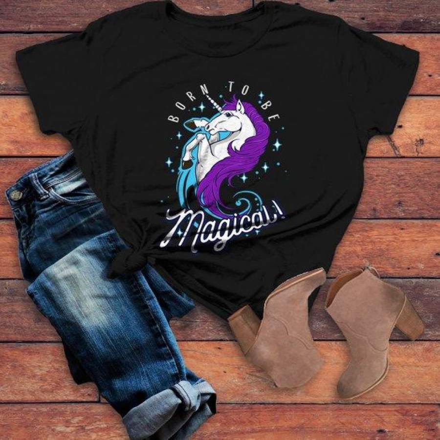 Women’s Magical Unicorn T Shirt Born To Be Graphic Tee Magic Inspiring TShirt