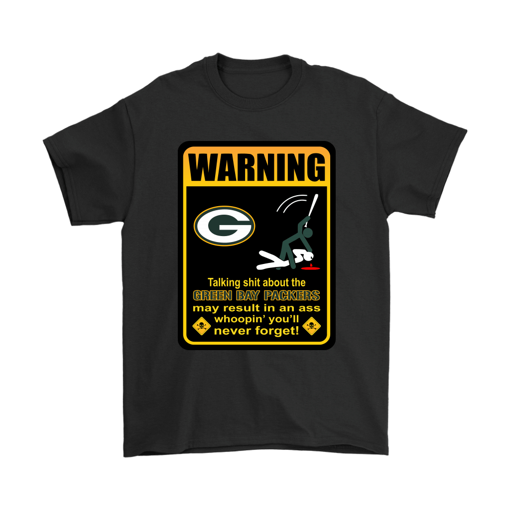 Shop from 1000 unique Talk Shit About Green Bay Packers Result In Ass Whoopin Shirts