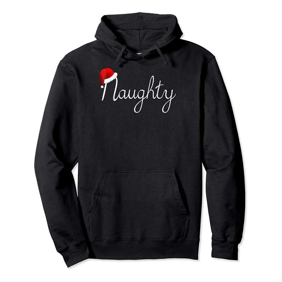 Matching Naughty & Nice Shirt Naughty List Christmas Hoodie Premium Tee