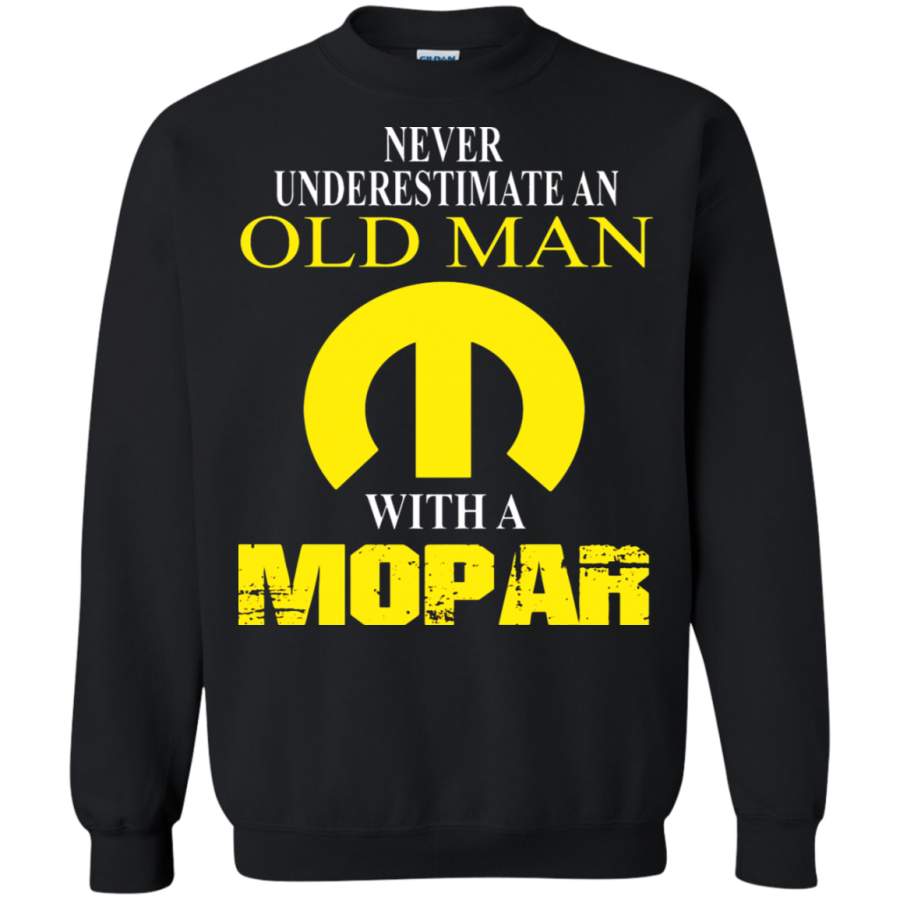 AGR Never Underestimate An Old Man With A Mopar Sweatshirt