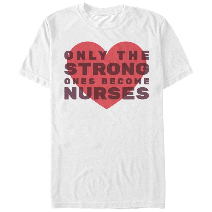 CHIN UP Men’s Only the Strong Become Nurses  T Shirt White