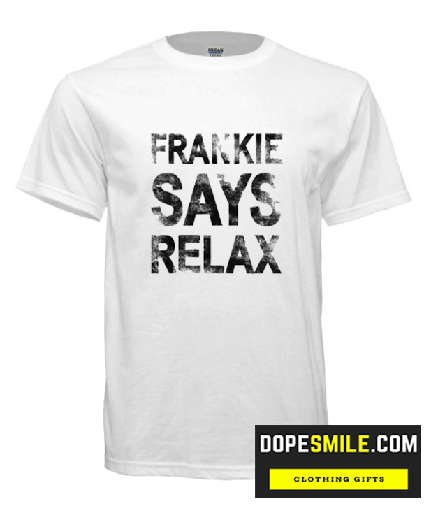 Frankie Says Relax cool T-Shirt