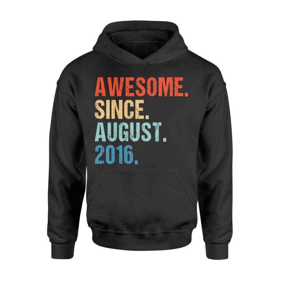 3rd Birthday Gift Awesome Since August 2016 Three years old – Standard Hoodie