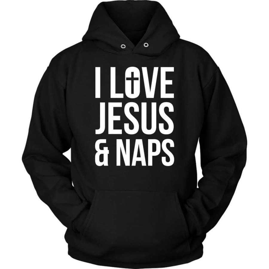 I love Jesus and naps Jesus hoodie