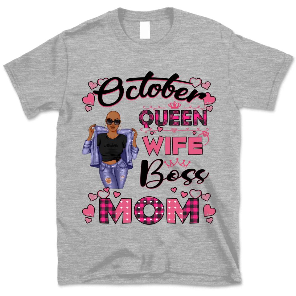 October Mama Gift For Mom Denim Girl Black Queen Pattern Birthday Gift Custom Name & Month Personalized Mother’S Day Shirt