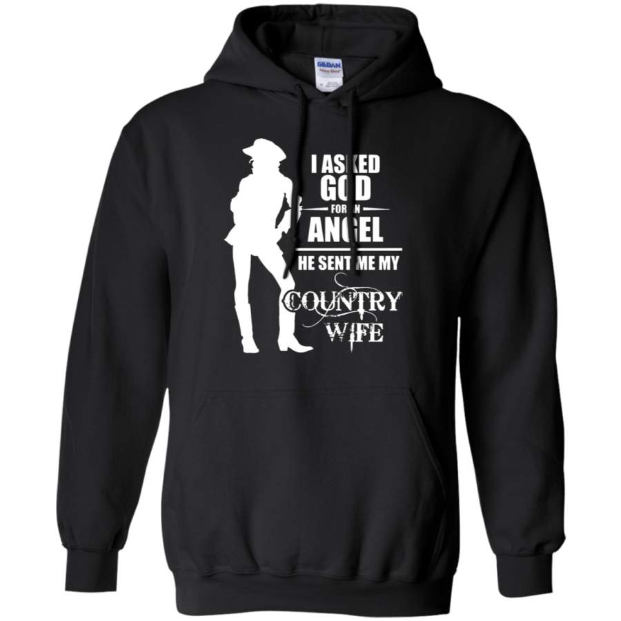 AGR I Asked God For An Angel He Sent Me My Country Wife Hoodie