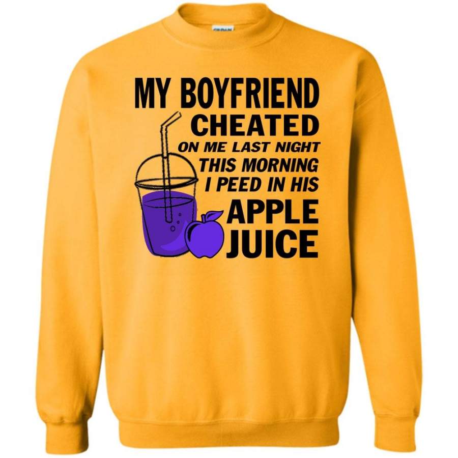 Funny Couple T Shirt T Shirt, My Boyfriend Cheated On Me Sweatshirt