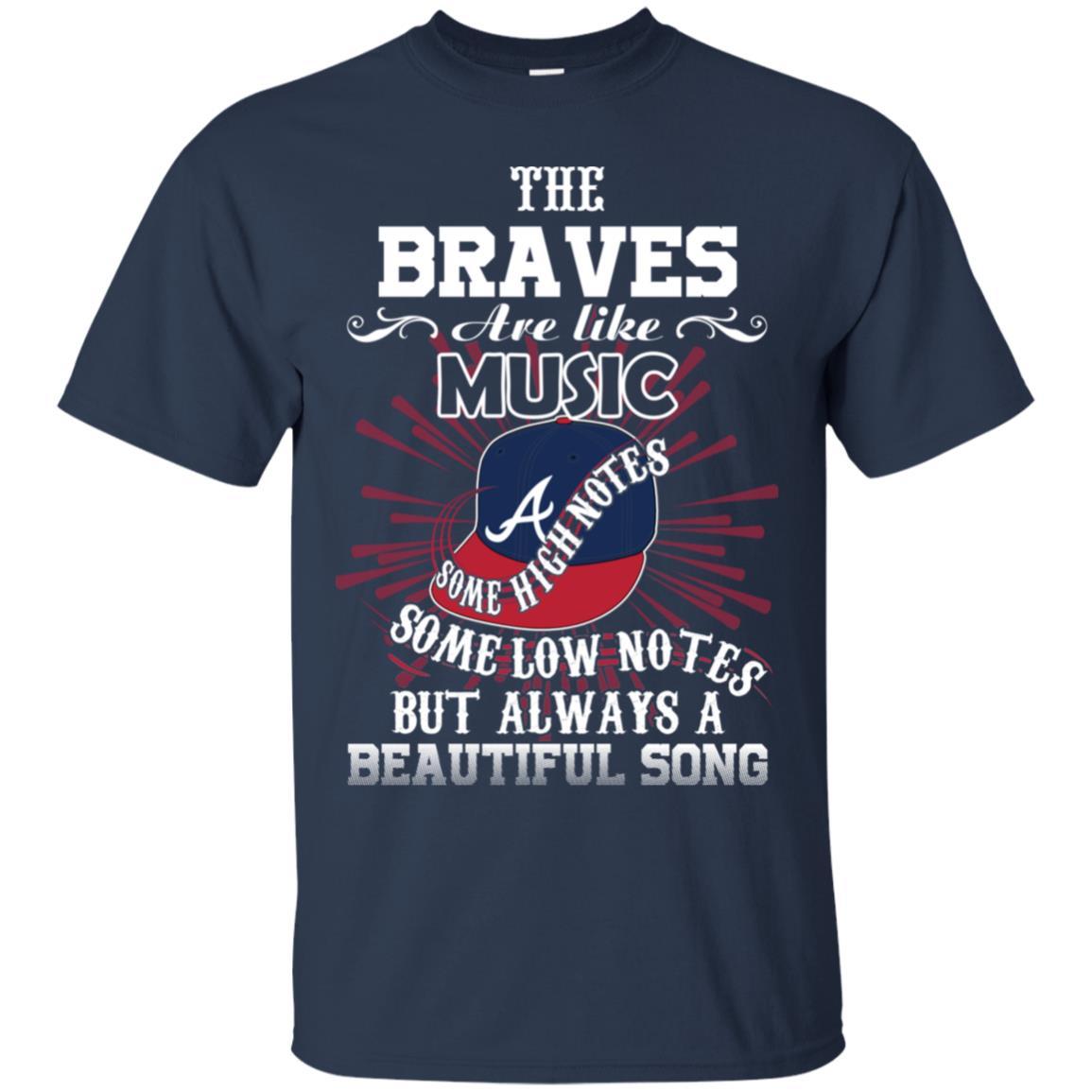 The Atlanta Braves Are Like Music Tshirt For Fan