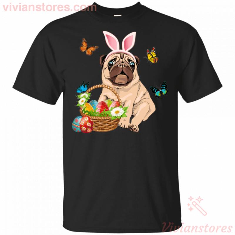 Pug Bunny Hat Rabbit Easter Day Eggs Funny Gift Shirt VA03