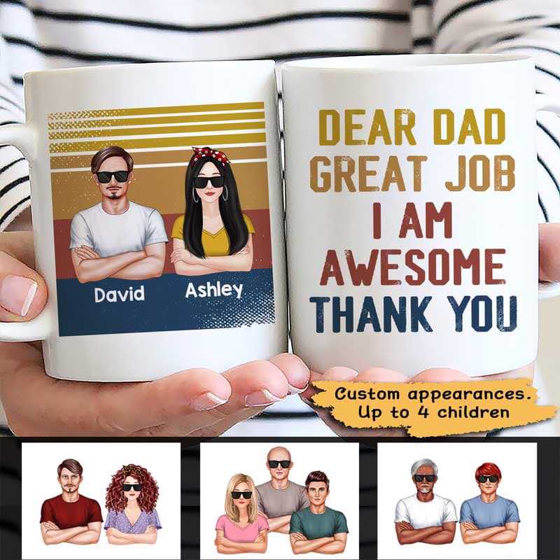 Dear Dad Great Job Gift For Dad Personalized Mug