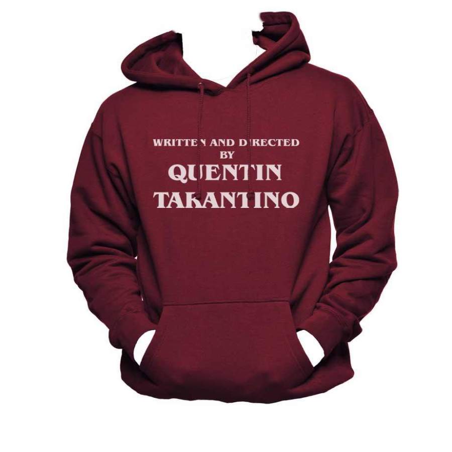 Written and Directed By Quentin Tarantino Unisex Pullover Hoodie Adult