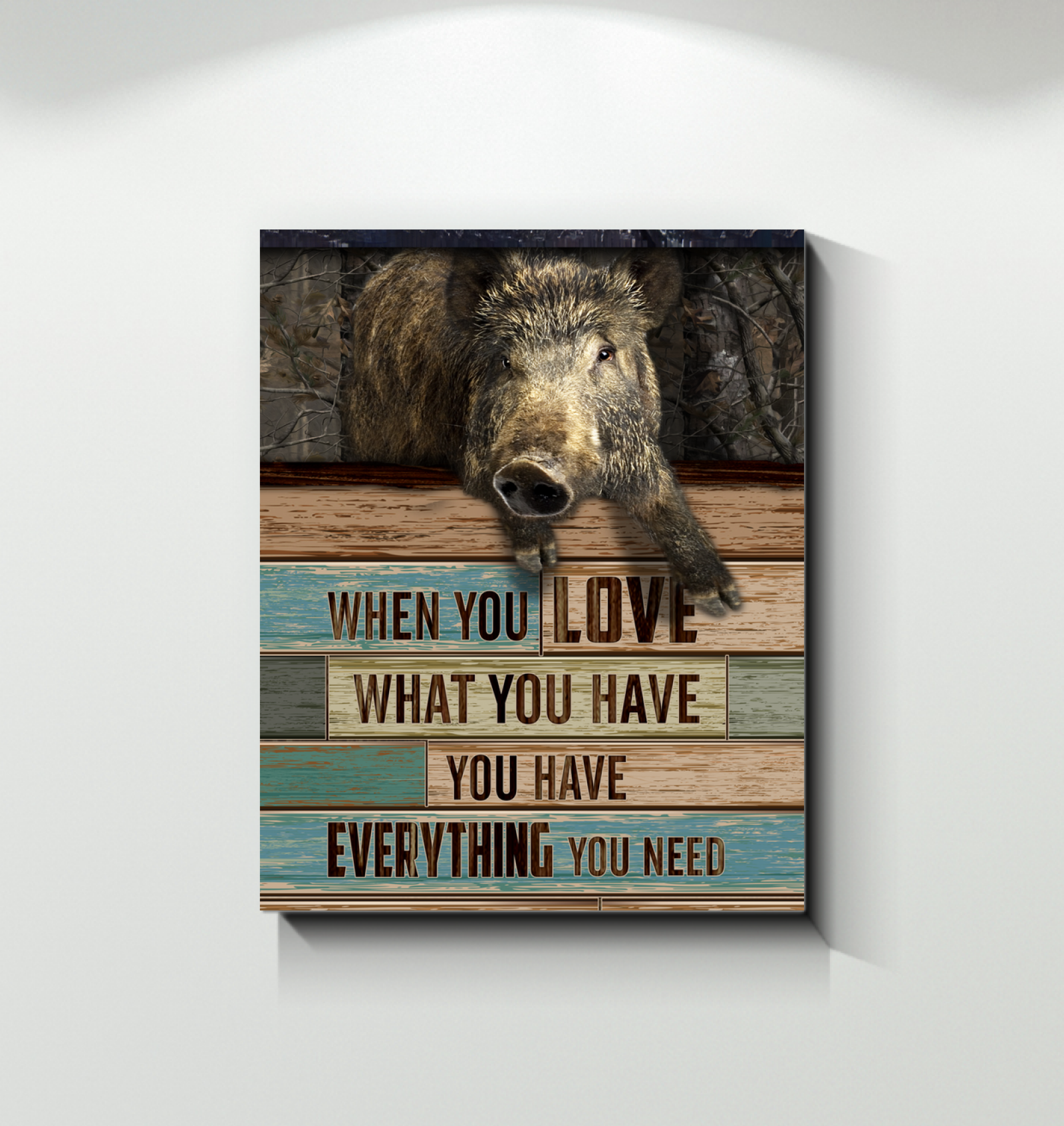 Hunting – Wild Boar – When You Love What You Have 3D – Canvas Wall Art