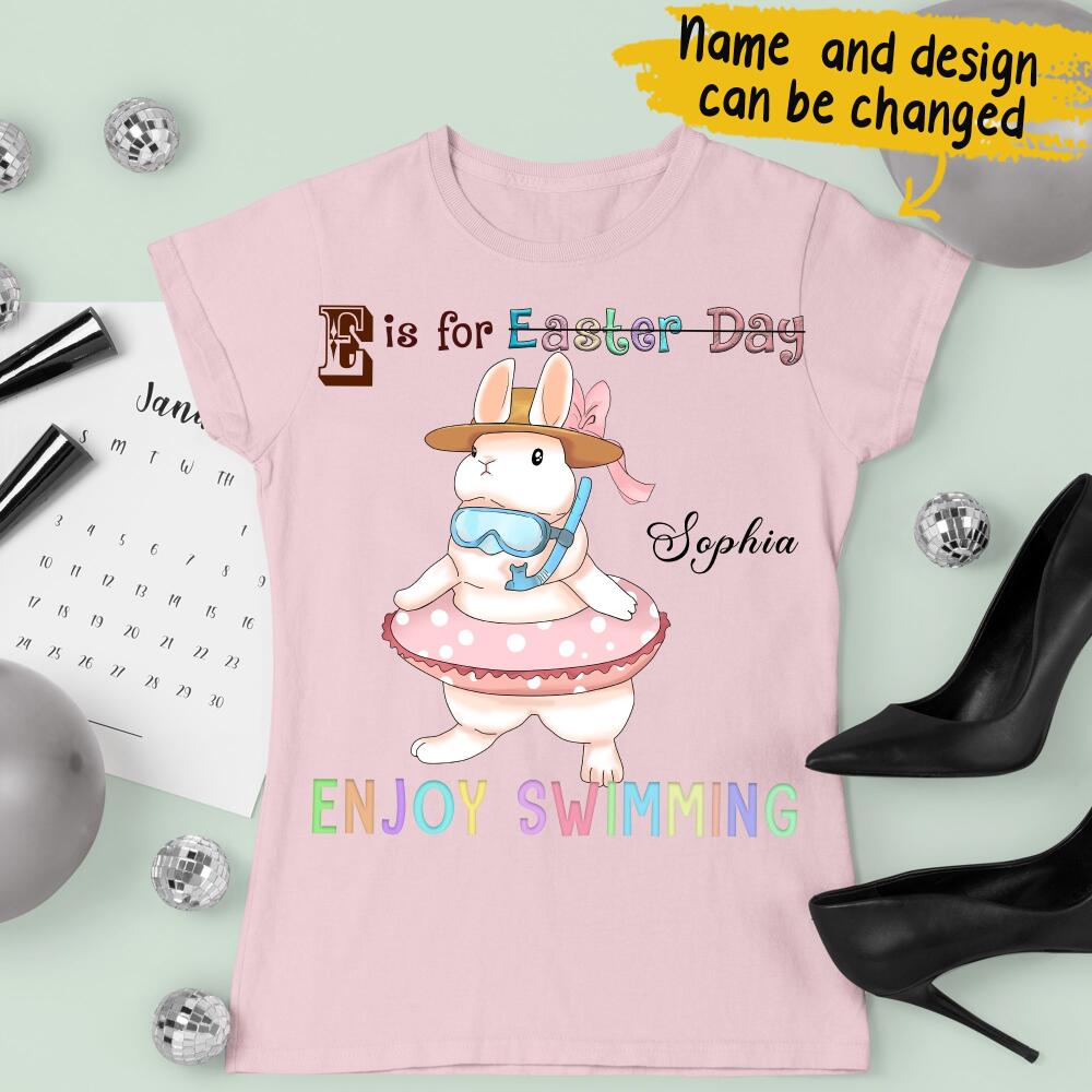 E Is For Enjoy Swimming Easter Day Cute Bunny Rabbit Custom Design & Name Personalized T-shirt Easter Gift