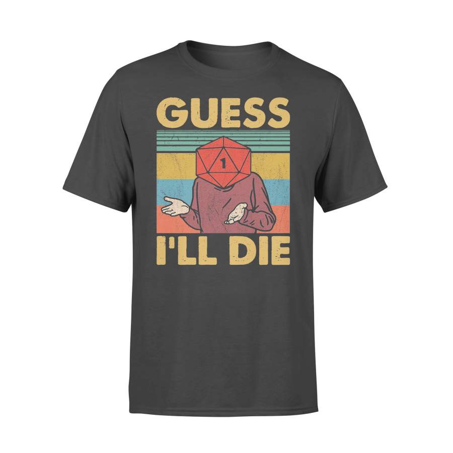 Game Guess I’ll Die Vintage T-shirt