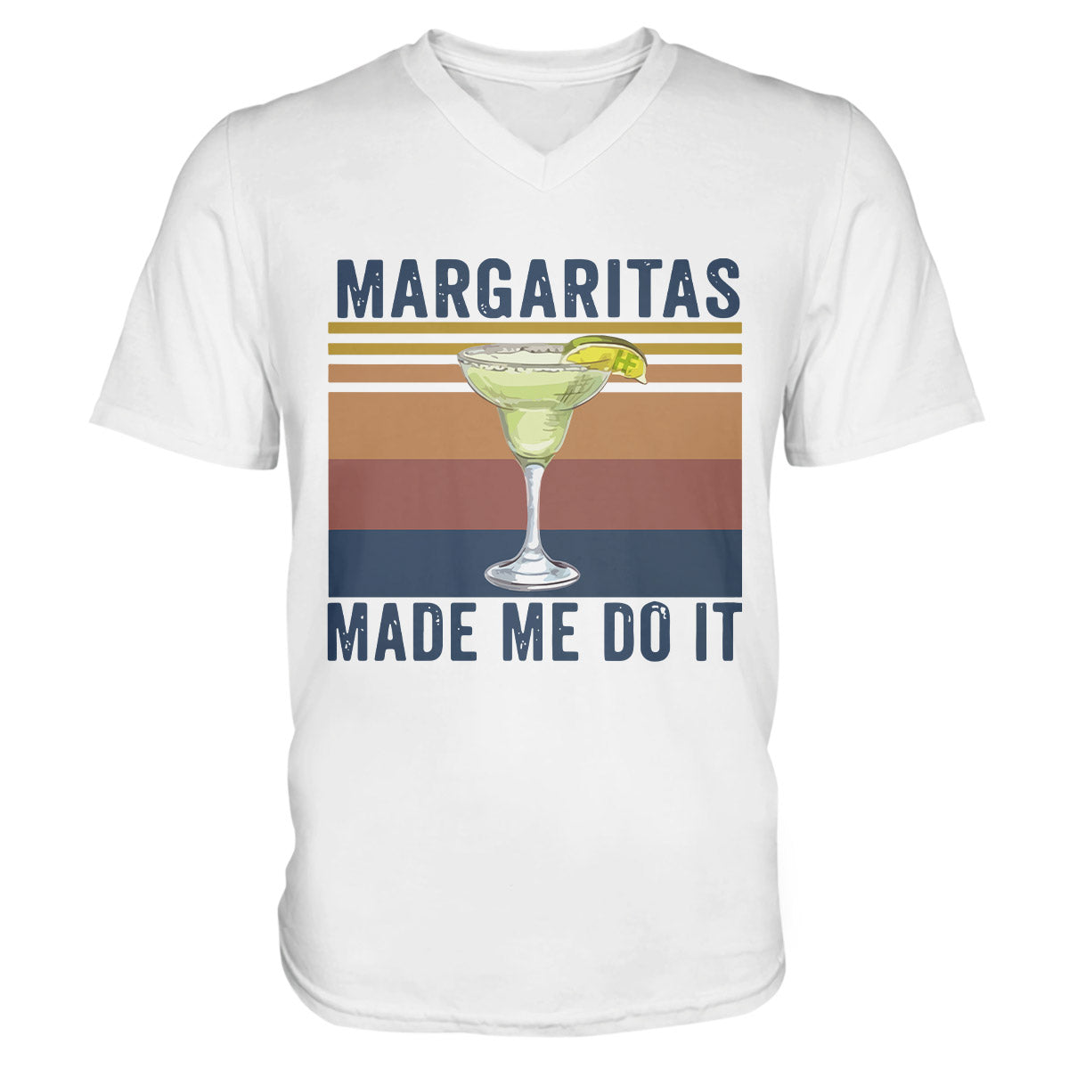 Bartender Margaritas Made Me Do It Ez01 1009 Men V-Neck T-Shirt