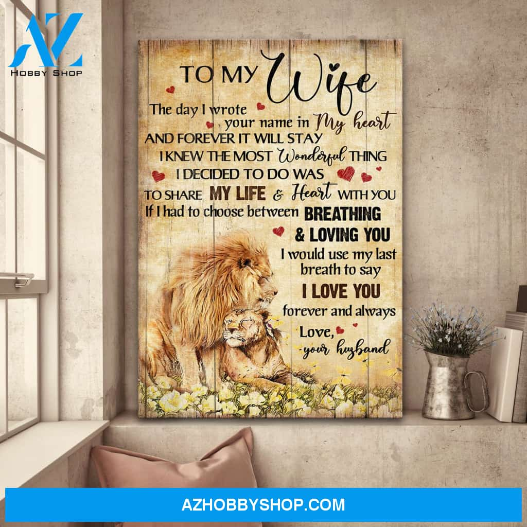 To My Wife – Lion Couple – I Love You Forever And Always – Couple Portrait Canvas Prints