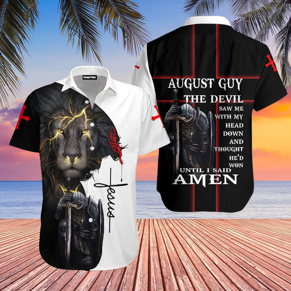 August Guy Untill I Said Amen Jesus Aloha Hawaii Shirts For Men And Women Ha14575