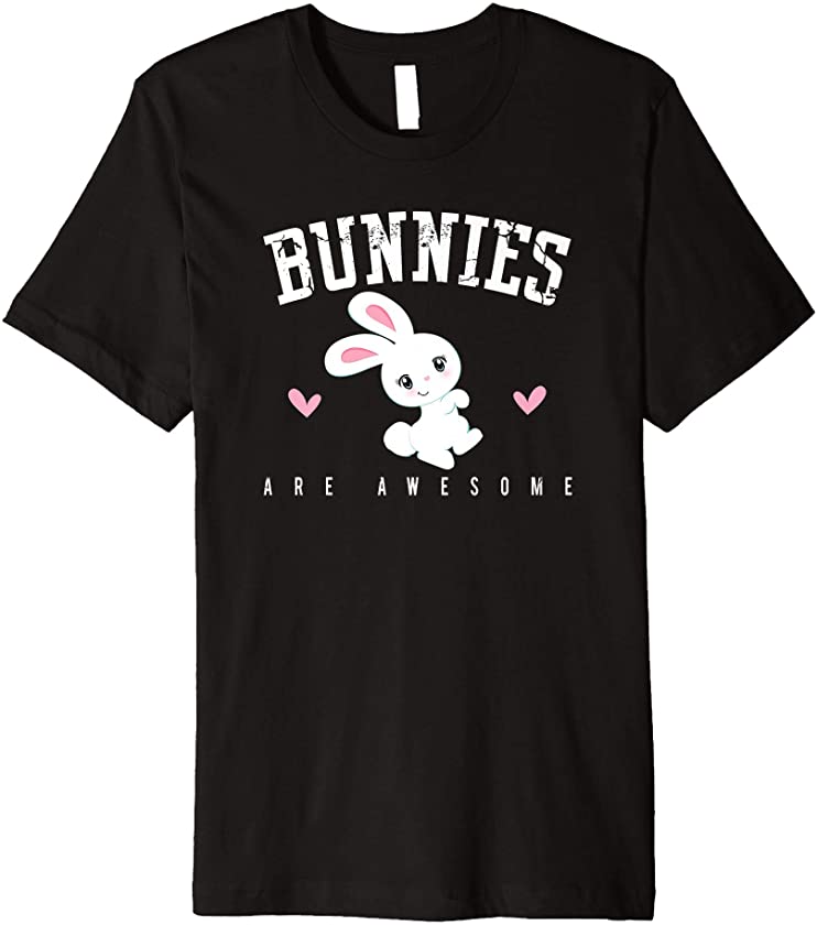 BUNNIES ARE AWESOME Bunny Mom Rabbit Pet Owner Girls Kids Premium T-Shirt