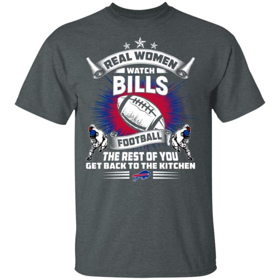 Funny Gift Real Women Watch Buffalo Bills T-Shirt