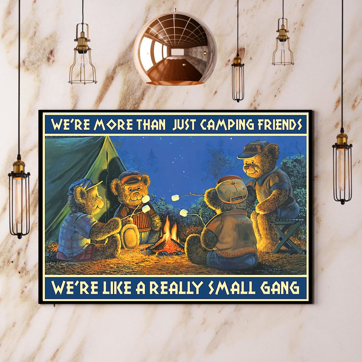 Camping We’Re More Than Just Camping Friends Poster No Frame